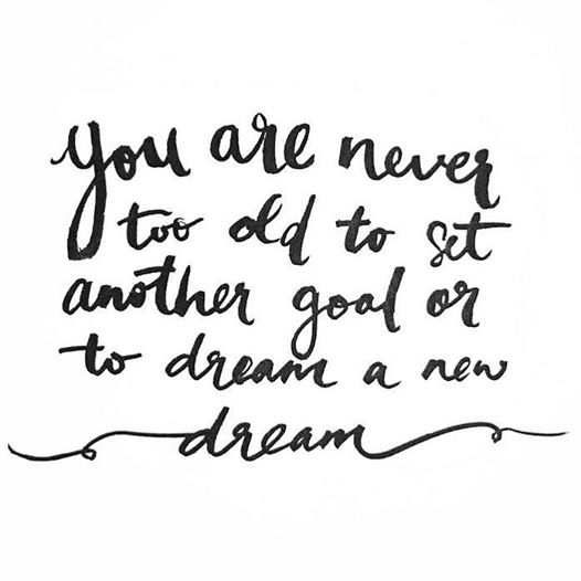 too old to dream, dream, dreams, you are never too old to dream, daily inspiration, quote of the day, inspiring quote, daily quote, quote, inspiration, inspiring, inspire, inspired, quotes, positive quotes, positive quote, positive thinking, motivation, success, happiness, happy, wellness, wellbeing, coaching, wisdom, guidance, personal development, personal growth, self improvement, potential, spiritual, spirit, soul, spirituality, spiritual teacher, compassion, self love, mindful, mindfulness, mindful living, conscious living, conscious, awareness