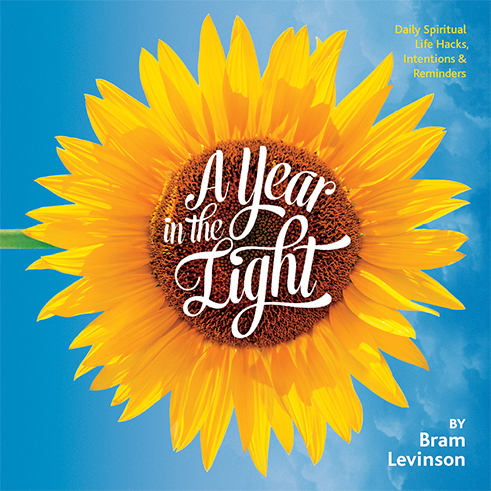 A year in the light, bram levinson, personal growth, spirituality, wellness, personal development, self help