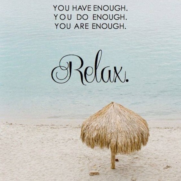 Relax-you-are-enough_daily-inspiration-600x600