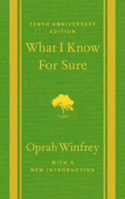 What I know for sure- Oprah book