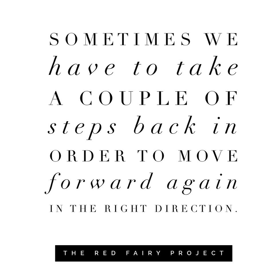 take-a-step-back-in-order-to-move-forward-in-the-right-direction-the