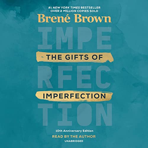The gifts of imperfection Brené Brown audiobook