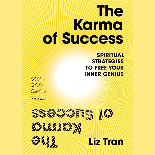 The karma of success Liz Tran audiobook